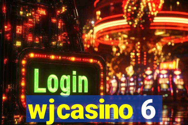 wjcasino 6